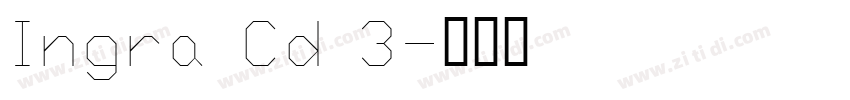 Ingra Cd 3字体转换